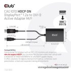 Club 3D Átalakító - CAC-1010 (DisplayPort to 2xDVI-A HDCP ON, 4K30Hz, 2560x1600@60Hz, 60cm)