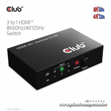 Club 3D Switch - CSV-1381 (3 to 1 HDMI, 8K60Hz/4K120Hz, IR Távirányítóval, HDR, HDCP 2.2/1.4, Metalház)