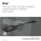 Club 3D Video Splitter - CSV-1478 (4K60HZ, 3.2 USB-C (USB-A adapterrel) to 2xDisplayPort)